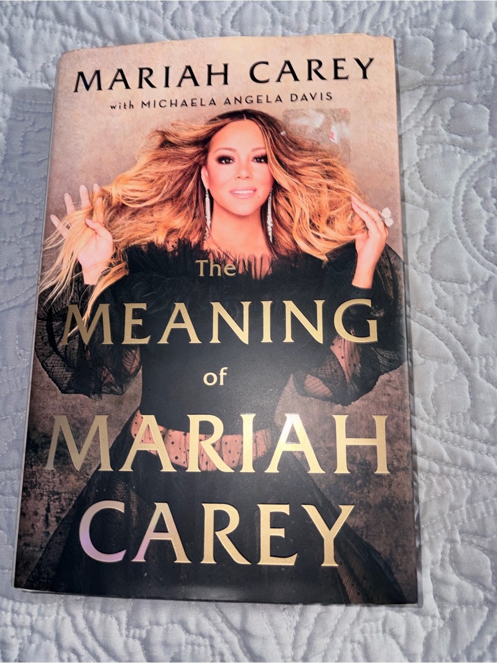 The Meaning of Mariah Carey Hard Cover book